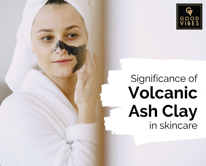 Significance of volcanic ash clay in skincare
