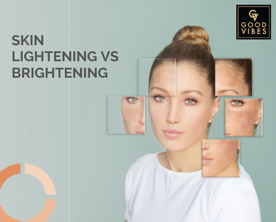Difference Between Skin Lightening Vs Brightening (Mythbusting)