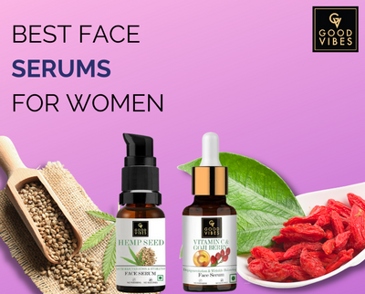 A Deep Dive Into The World of Best Face Serums for Women & Its Benefits