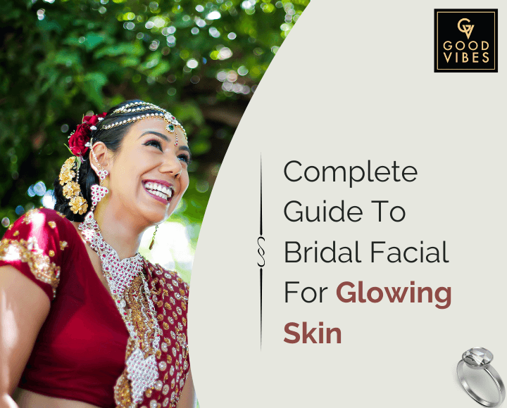 Get The Perfect Bridal Glow On Your Wedding Day