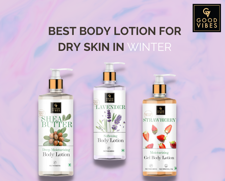 3 Good vibes winter body lotin products for dry skin