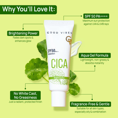 Good Vibes CICA Brightening Glow Sunscreen SPF 50 PA++++