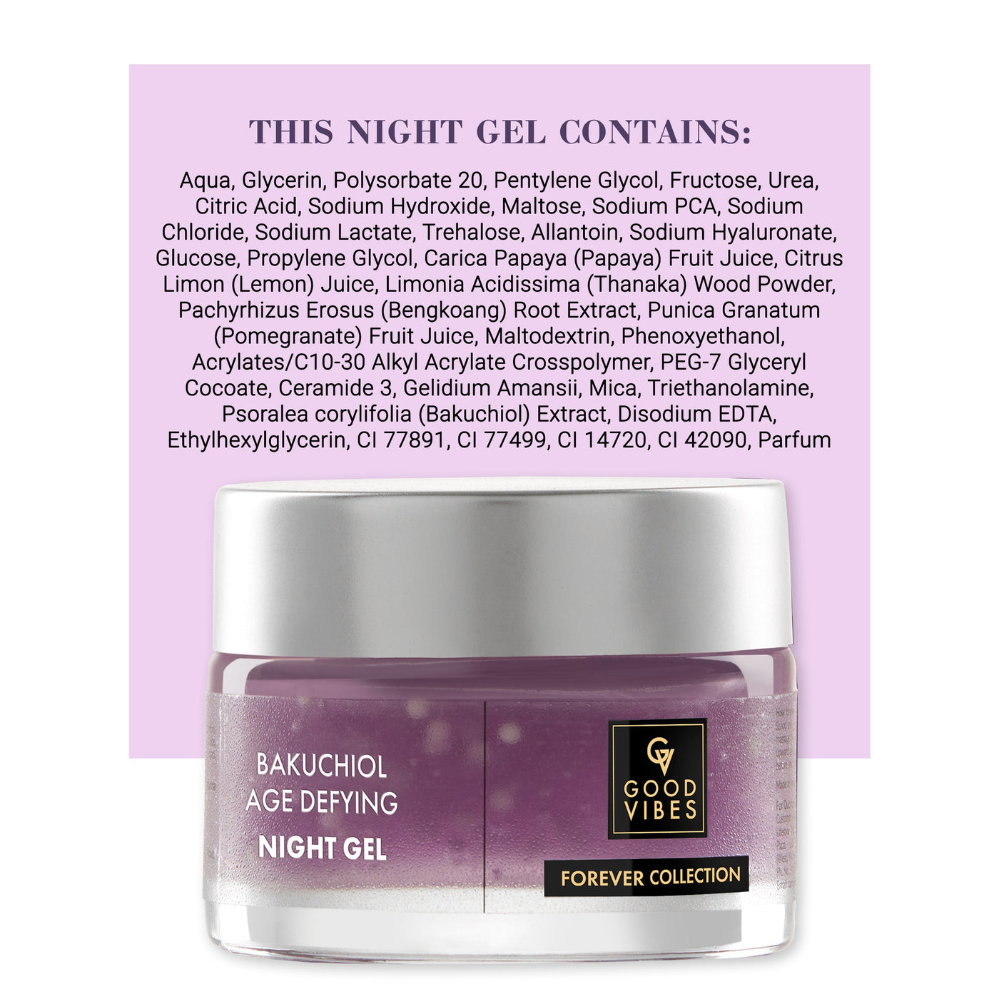 Bakuchiol Age Defying Night Gel | Forever Collection | (45g)